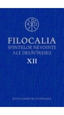 Filocalia XII. Sfintelor...